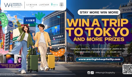 Waringin Hospitality Hadirkan Program “STAY MORE WIN MORE – WIN A TRIP TO TOKYO”, Kesempatan Menang Liburan Gratis ke Jepang dan Gadget Premium