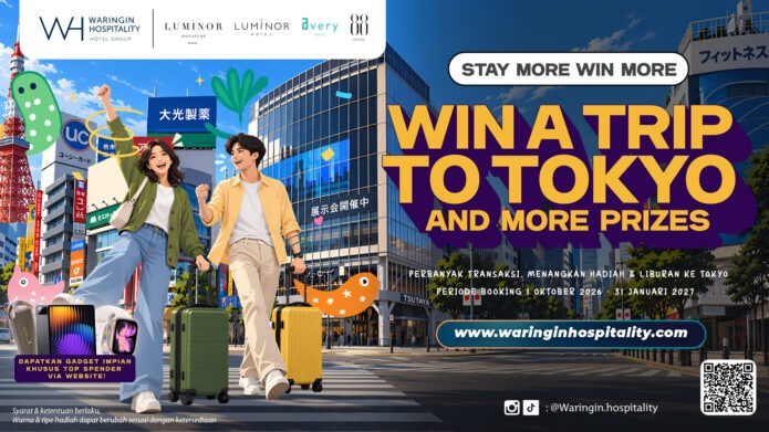 Waringin Hospitality Hadirkan Program “STAY MORE WIN MORE – WIN A TRIP TO TOKYO”, Kesempatan Menang Liburan Gratis ke Jepang dan Gadget Premium